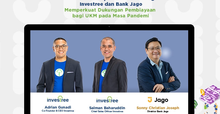 Berkolaborasi dengan Bank Jago, Investree Beri Dukungan UKM di Masa Pandemi