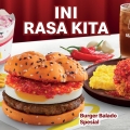 Sambut Hari Kemerdekaan, McDonald’s Indonesia Hadirkan Kembali Menu ‘Ini Rasa Kita’