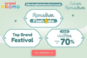 Orami Luncurkan Kampanye “Berbagi Kebaikan Dari Rumah” untuk Dukung Ibu Indonesia Nikmati Ramadan #DiRumahAja