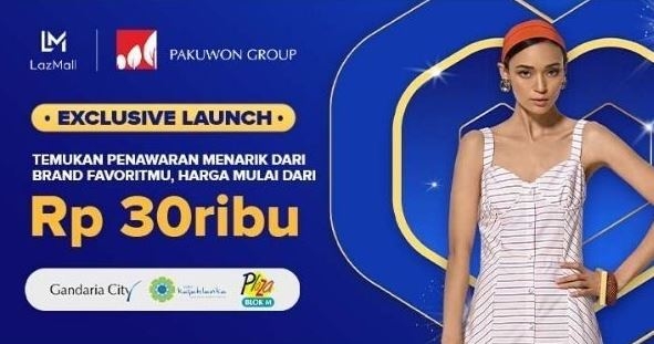 Gandeng Pakuwon Group Jakarta, Lazada Hadirkan e-Mall Pertama di Indonesia