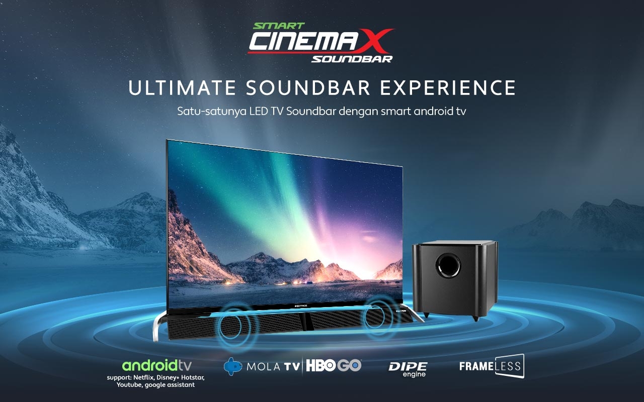 Polytron Smart Cinemax Soundbar, Satu-Satunya LED TV Soundbar Dengan Smart Operating System