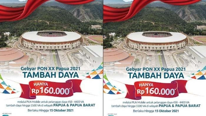 Sukseskan PON XX Papua, PLN Diskon Tambah Daya Hanya Rp 160.000