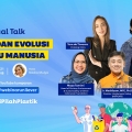 Unilever Indonesia Gandeng Pakar Ilmu Sosial untuk Soroti Pengaruh Evolusi Manusia Terhadap Permasalahan Sampah