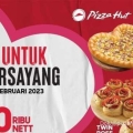 Promo Pizza Hut Spesial Valentine 14 Februari 2023, Berlaku Takeaway atau Delivery